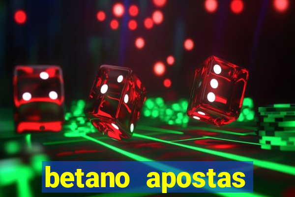 betano apostas esportivas online