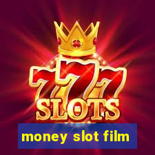 money slot film