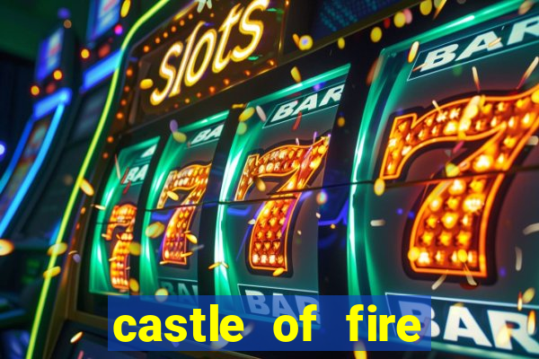 castle of fire slot demo