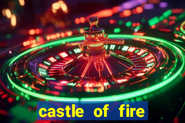 castle of fire slot demo