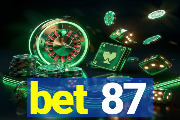 bet 87