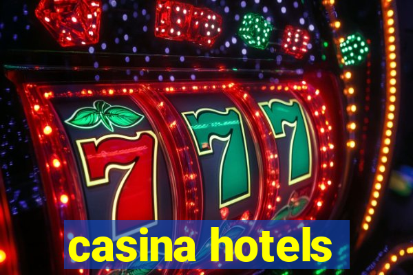 casina hotels