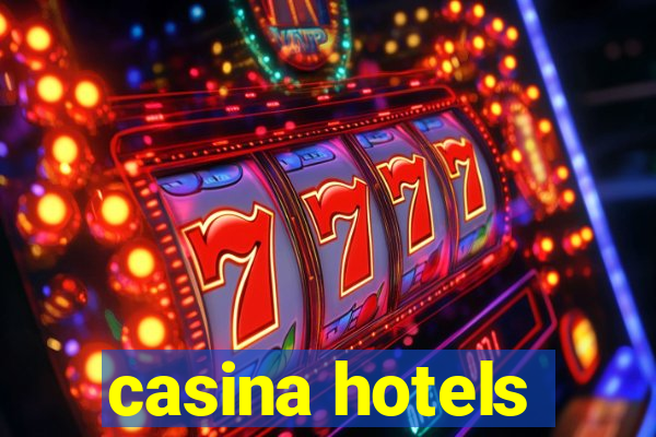 casina hotels