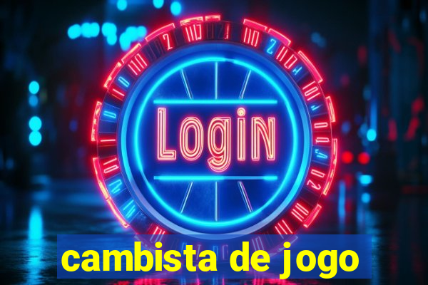 cambista de jogo