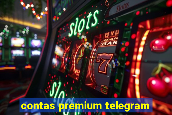 contas premium telegram