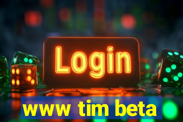 www tim beta