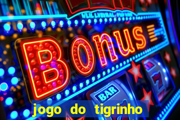 jogo do tigrinho deposito de 1 real