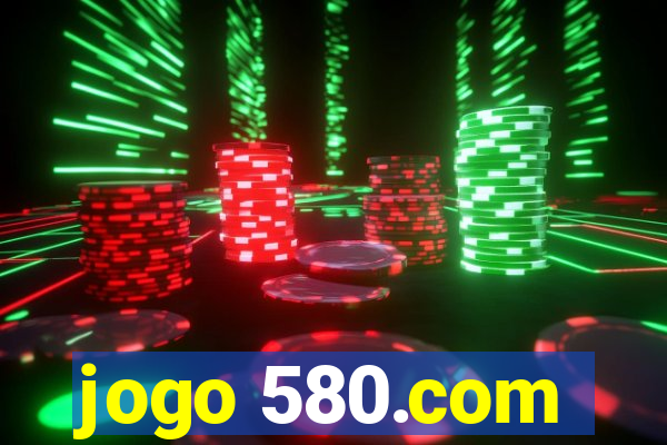 jogo 580.com