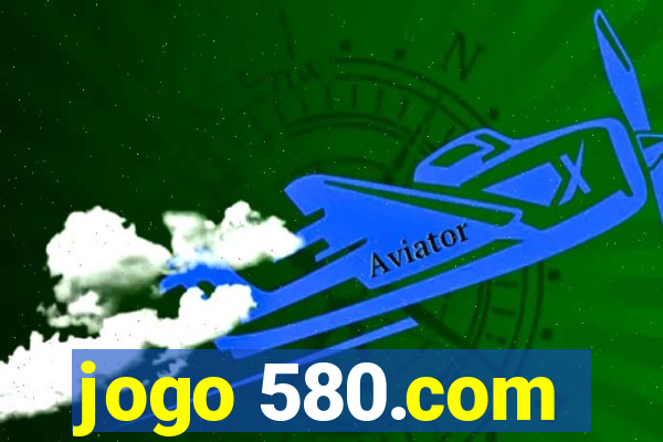 jogo 580.com