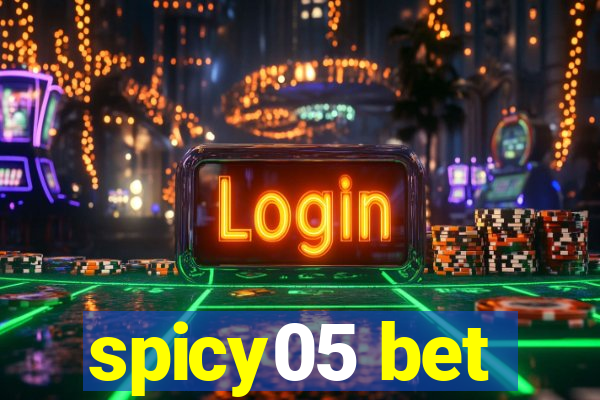 spicy05 bet