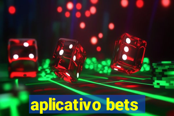 aplicativo bets