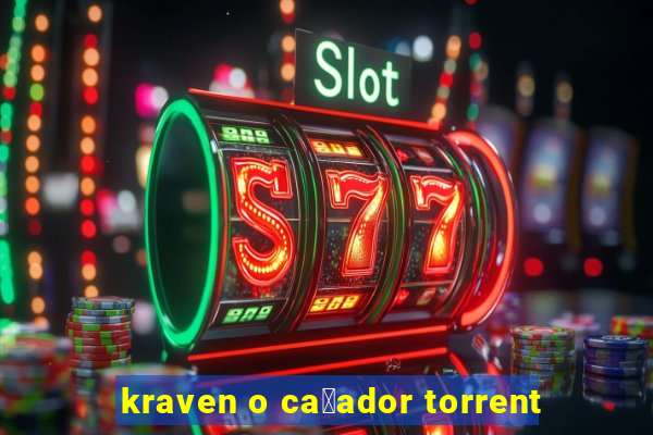 kraven o ca莽ador torrent