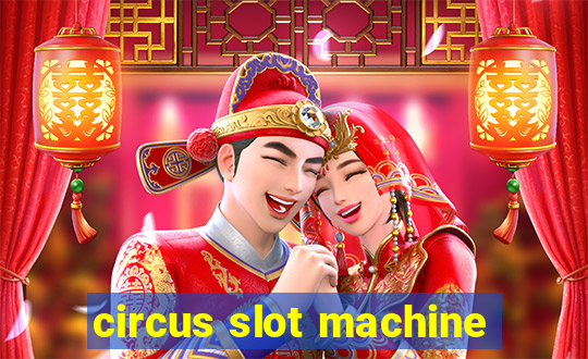 circus slot machine