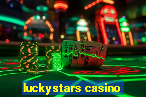 luckystars casino