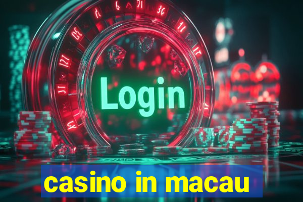 casino in macau