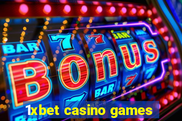 1xbet casino games