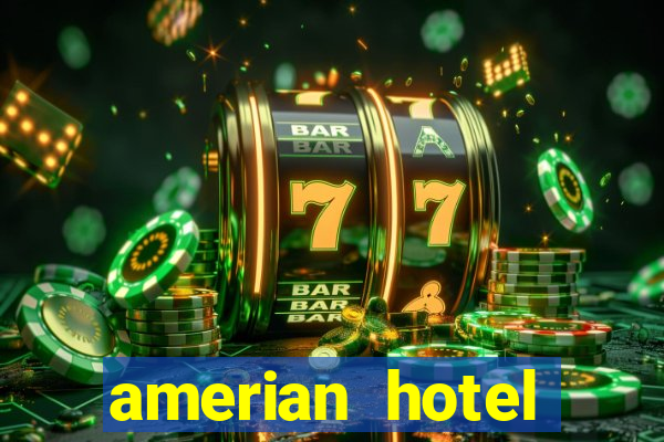 amerian hotel casino gala