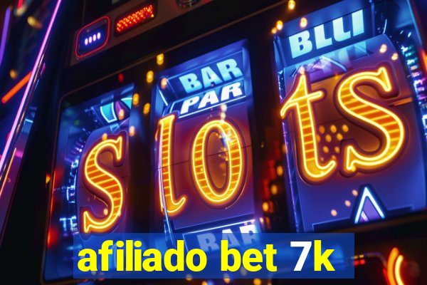 afiliado bet 7k