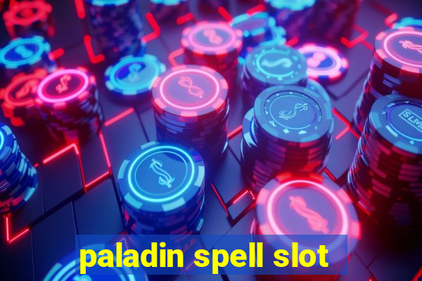 paladin spell slot