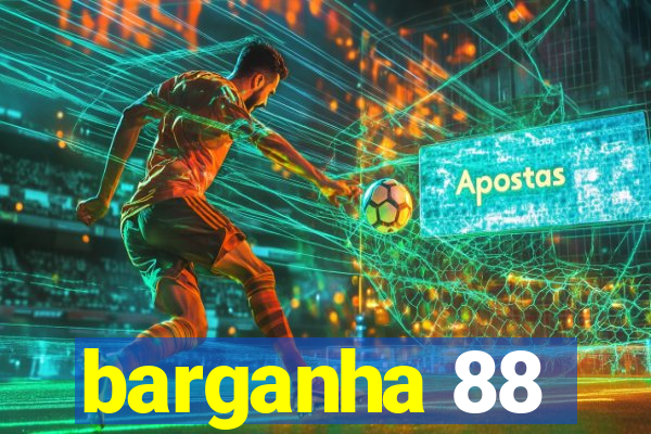 barganha 88