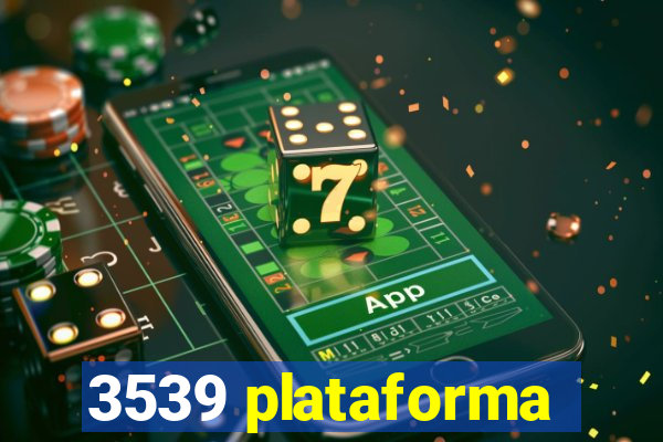 3539 plataforma