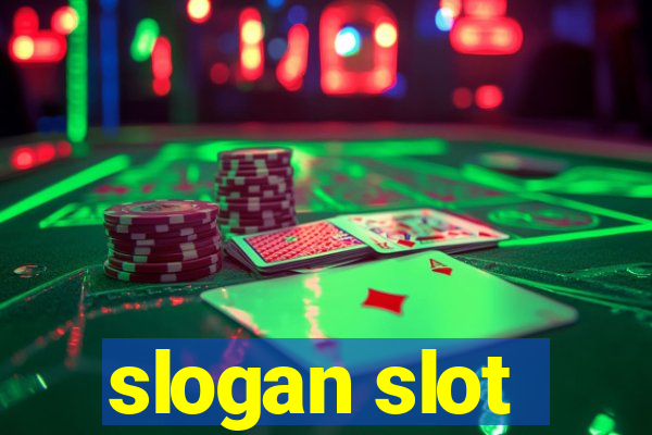 slogan slot