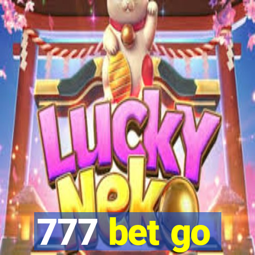 777 bet go