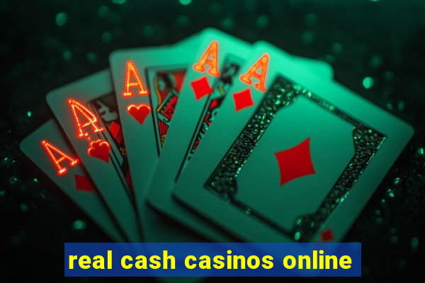 real cash casinos online