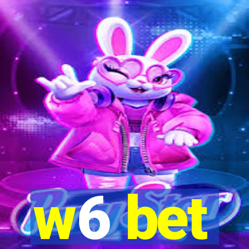 w6 bet