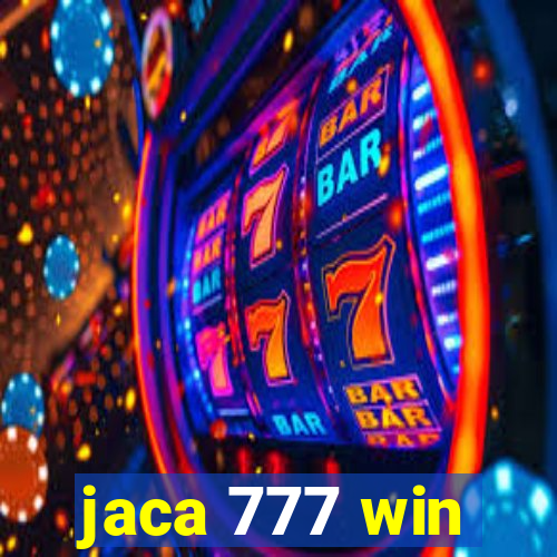 jaca 777 win