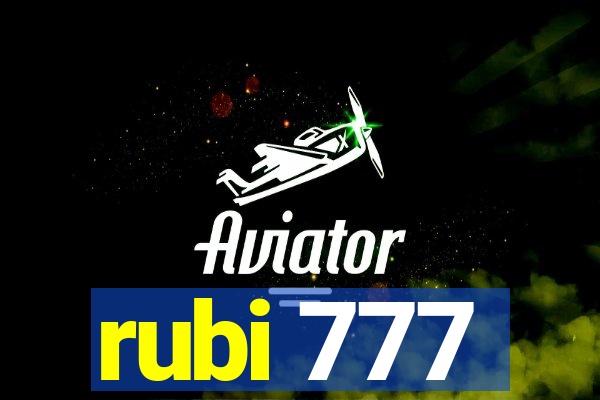 rubi 777