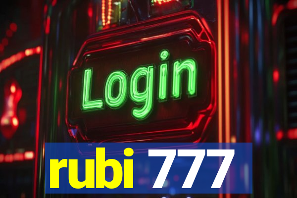 rubi 777