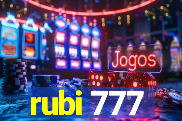 rubi 777