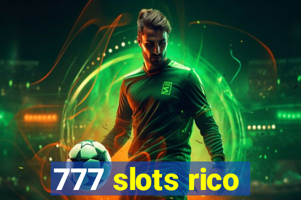 777 slots rico