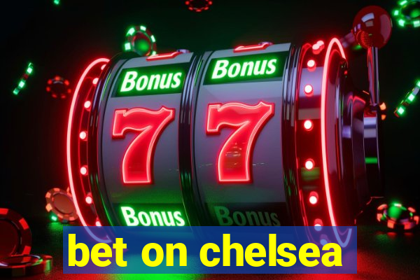 bet on chelsea