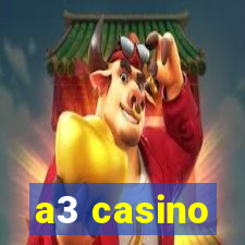 a3 casino