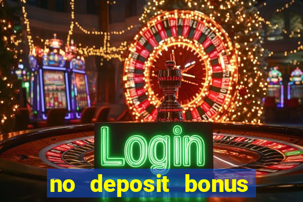 no deposit bonus codes for captain jack casino