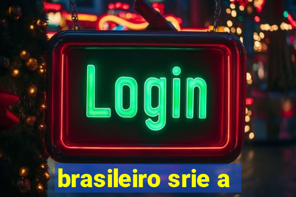 brasileiro srie a