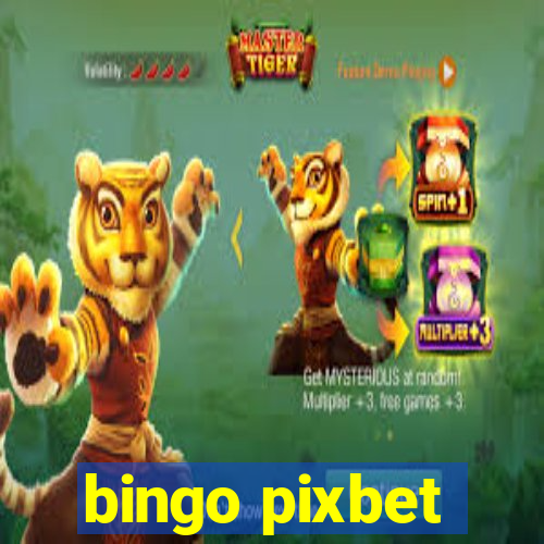 bingo pixbet