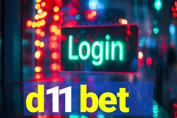 d11 bet