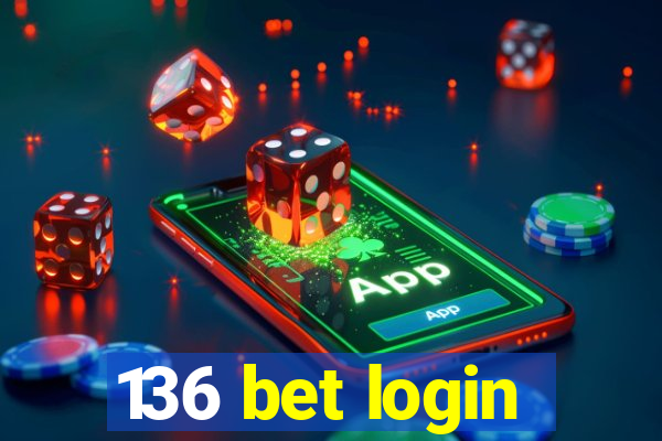 136 bet login