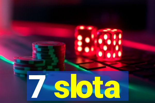 7 slota