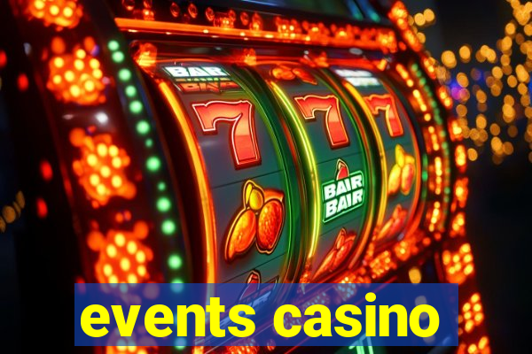 events casino