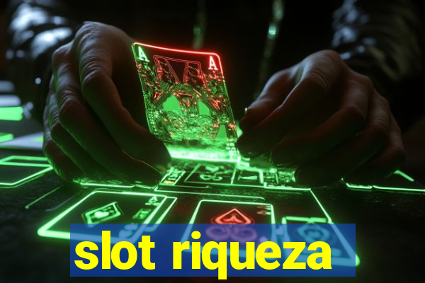 slot riqueza