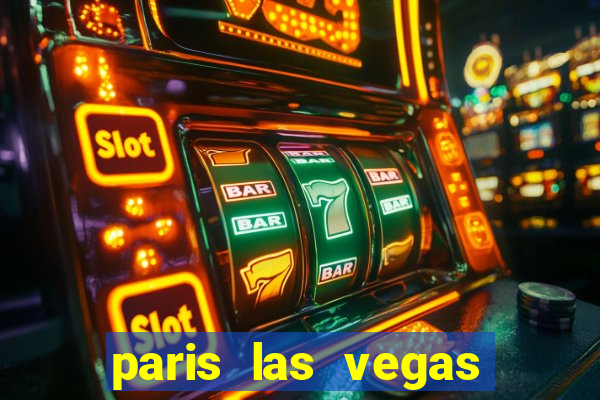 paris las vegas casino hotel