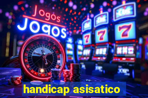 handicap asisatico