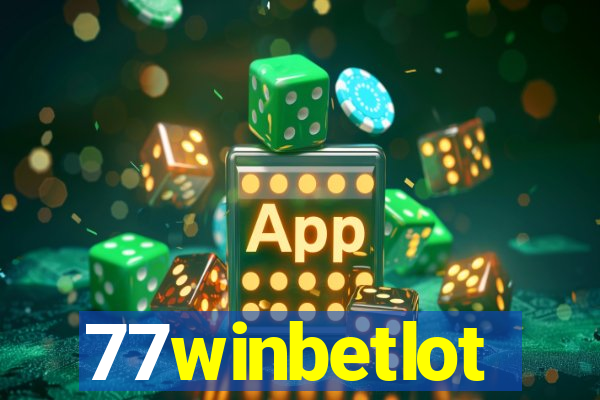 77winbetlot