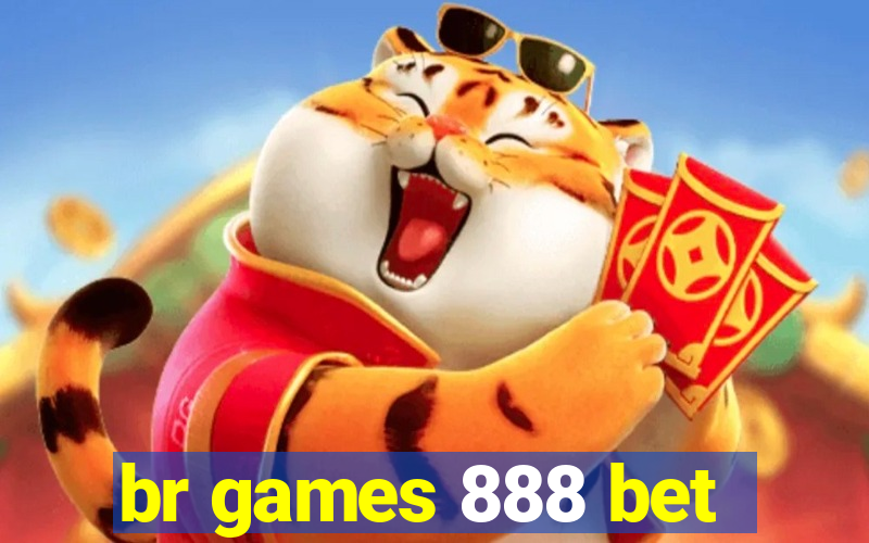 br games 888 bet