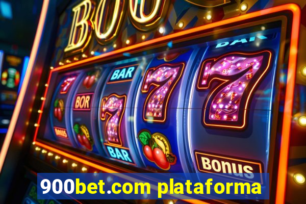 900bet.com plataforma