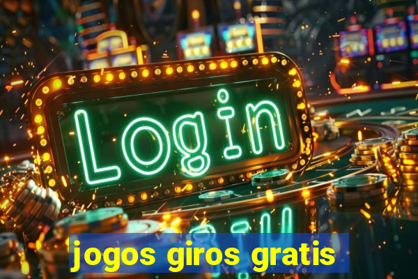 jogos giros gratis